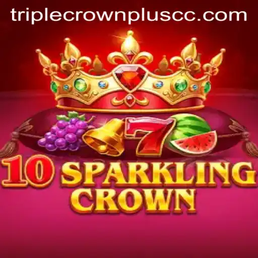 The Dazzling World of 10SparklingCrown and TripleCrownPlus