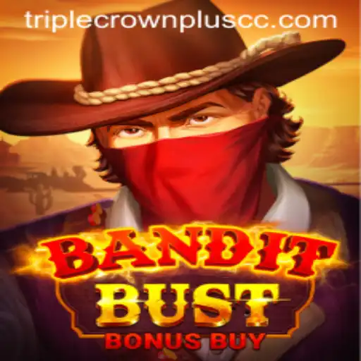 BanditBustBonusBuy: TripleCrownPlus Game Overview