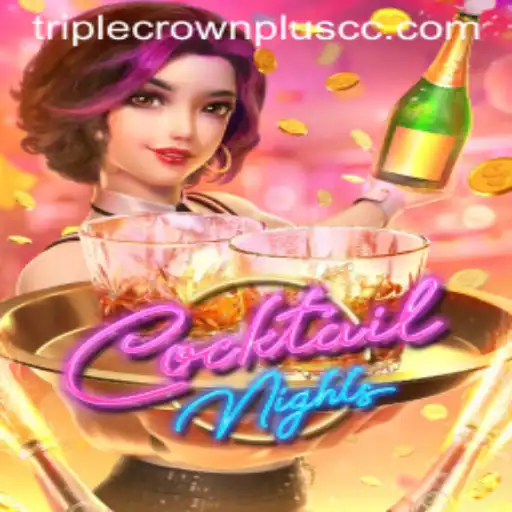 CocktailNights: Dive into the Excitement with TripleCrownPlus