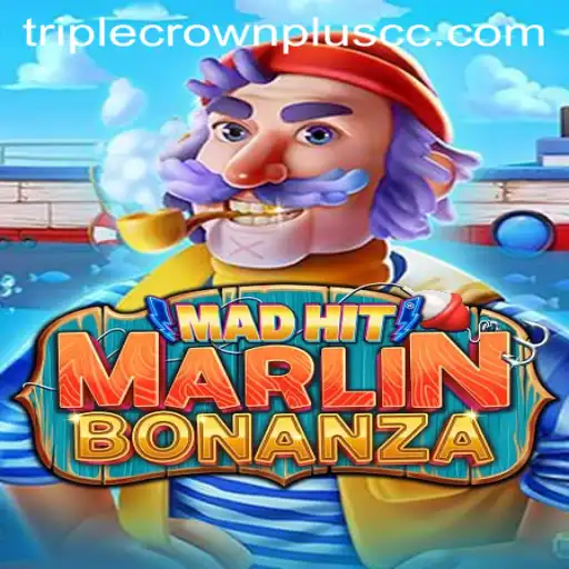 Dive Into the Excitement of MadHitMarlinBonanza: Exploring the Thrills of TripleCrownPlus
