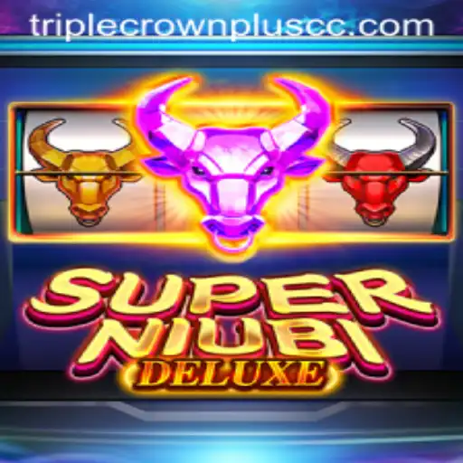 Unleashing the Adventure of SuperNiubiDeluxe: Conquer the TripleCrownPlus Challenge